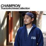 【CHAMPION / チャンピオン】～True to Archives Collection～